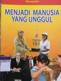 Menjadi Manusia Yang Unggul
