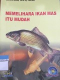 Memelihara Ikan Mas Itu Mudah