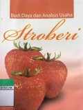 Budi Daya dan Analisis Usaha Stroberi