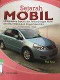 Sejarah Mobil : mengungkap sejarah dan perkembangan mobil dari awal diciptakan hingga masa kini