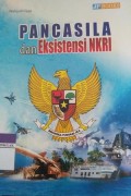 Pancasila Dan Eksistensi NKRI