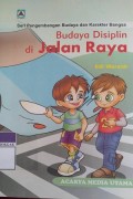 Budaya Disiplin Di jalan Raya