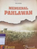 Mengenal Pahlawan