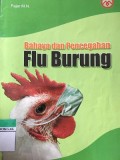 Bahaya dan Pencegahan Flu Burung