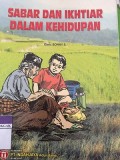 Sabar dan Ikhtiar dalam Kehidupan