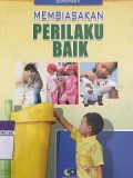Membiasakan Perilaku Baik
