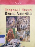 Mengenal Hewan Benua Amerika