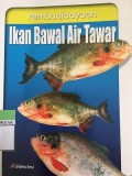 Pembudidayaan Ikan Bawal Air Tawar
