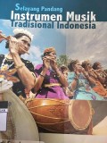 Selayang Pandang Instrumen Musik Tradisional Indonesia