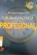 Guru Bahasa Indonesia Profesional