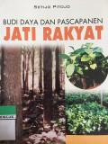 Budi Daya Dan Pascapanen Jati Rakyat