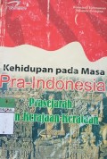 Kehidupan Pada Masa Pra-Indonesia