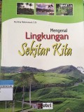 Mengenal Lingkungan Sekitar Kita