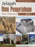 Ensiklopedia Jelajah Ilmu Pengetahuan jilid 2