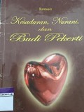 Kesadaran, Nurani, dan Budi Pekerti