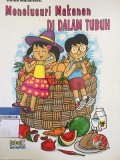 Menelusuri Makanan Di Dalam Tubuh