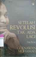 Setelah Revvolusi Tak Ada Lagi