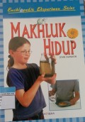 Ensiklopedia Eksperimen Sains ' Makhluk Hidup'