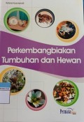 Perkembangbiakan Tumbuhan dan Hewan