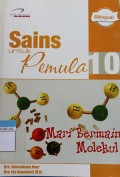 Sains untuk Pemula 10 ' Mari Bermain Molekul'