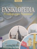 Ensiklopedia Pendapatan Nasional