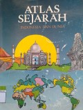 ATLAS Sejarah 'Indonesia dan Dunia'