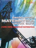 Ensiklopedi Matematika untuk SLTP 'topik-topik pengayaan matematika'