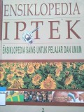 Ensiklopedia IPTEK 'ensiklopedia sains untuk pelajar dan umum' 2