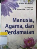 Manusia Agama, Dan Perdamaian