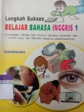 Langkah sukses belajar bahasa inggris 1
