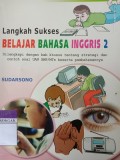 Langkah sukses belajar bahasa inggris 2