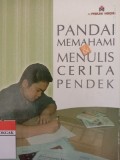 Pandai Memahami & Menulis Cerita Pendek