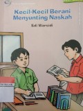 Kecil-kecil berani menyunting naskah
