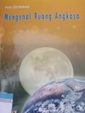Mengenal Ruang Angkasa