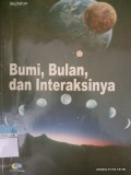 Bumi, Bulan, dan Interaksinya