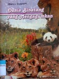 Dunia Binatang yang Mengagumkan