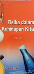 Fisika dalam Kehidupan Kita