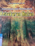 Pencegahan dan Penanganan Kebakaran Hutan