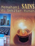 Memahami SAINS di sekitar Rumah