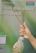 Teknik Mencangkok yang Mudah