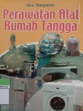 Perawatan Alat Rumah Tangga