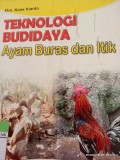Teknologi Budidaya Ayam Buras dan Itik