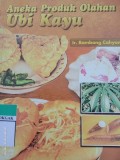 Aneka Produk Olahan Ubi Kayu