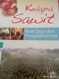 Kelapa Sawit Budidaya dan Pengolahannya