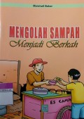 Mengolah Sampah Menjadi Berkah