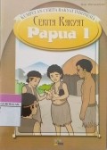 Kumpulan Cerita Rakyat Indonesia 'Cerita Rakyat Papua 1'