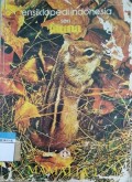 Ensiklopedi Indonesia Seri Fauna : mamalia 1