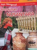 Ayo Mengenal Kerajinan Nusantara