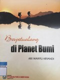 Berpetualang Di Planet Bumi