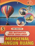 Mengenal Bangun Ruang